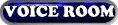 voice room